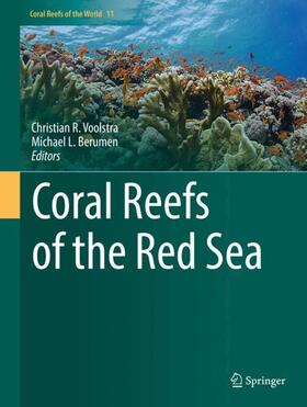 Berumen / Voolstra | Coral Reefs of the Red Sea | Buch | 978-3-030-05800-5 | sack.de