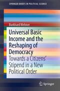 Wehner |  Universal Basic Income and the Reshaping of Democracy | Buch |  Sack Fachmedien