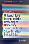 Wehner |  Universal Basic Income and the Reshaping of Democracy | eBook | Sack Fachmedien