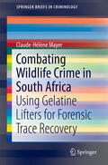 Mayer |  Combating Wildlife Crime in South Africa | eBook | Sack Fachmedien