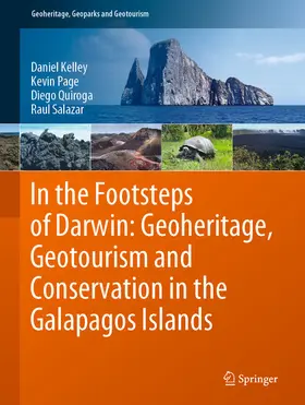 Kelley / Page / Quiroga |  In the Footsteps of Darwin: Geoheritage, Geotourism and Conservation in the Galapagos Islands | eBook | Sack Fachmedien