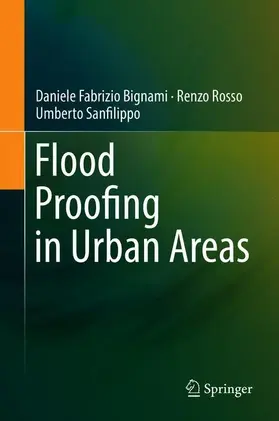 Bignami / Rosso / Sanfilippo |  Flood Proofing in Urban Areas | Buch |  Sack Fachmedien