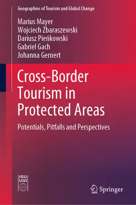 Mayer / Zbaraszewski / Pienkowski |  Cross-Border Tourism in Protected Areas | eBook | Sack Fachmedien