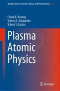 Rosmej / Lisitsa / Astapenko |  Plasma Atomic Physics | Buch |  Sack Fachmedien