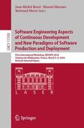 Bruel / Meyer / Mazzara |  Software Engineering Aspects of Continuous Development and New Paradigms of Software Production and Deployment | Buch |  Sack Fachmedien