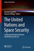 Froehlich / Seffinga |  The United Nations and Space Security | eBook | Sack Fachmedien