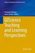 Boxall / Balram |  GIScience Teaching and Learning Perspectives | Buch |  Sack Fachmedien