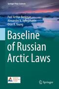 Berkman / Young / Vylegzhanin |  Baseline of Russian Arctic Laws | Buch |  Sack Fachmedien