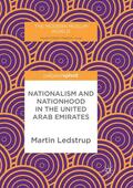 Ledstrup |  Nationalism and Nationhood in the United Arab Emirates | Buch |  Sack Fachmedien