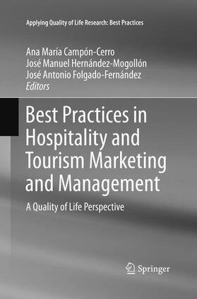 Campón-Cerro / Folgado-Fernández / Hernández-Mogollón |  Best Practices in Hospitality and Tourism Marketing and Management | Buch |  Sack Fachmedien