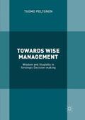 Peltonen |  Towards Wise Management | Buch |  Sack Fachmedien