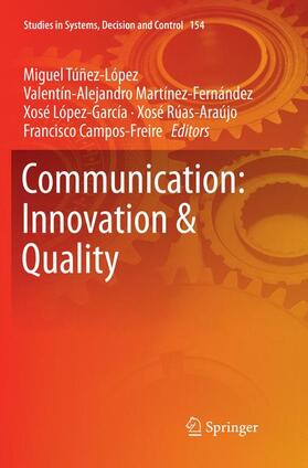 Túñez-López / Martínez-Fernández / Campos-Freire | Communication: Innovation & Quality | Buch | sack.de