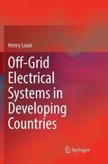 Louie |  Off-Grid Electrical Systems in Developing Countries | Buch |  Sack Fachmedien