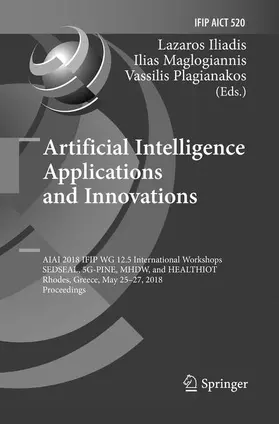 Iliadis / Plagianakos / Maglogiannis |  Artificial Intelligence Applications and Innovations | Buch |  Sack Fachmedien