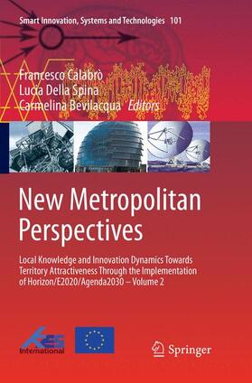 Calabrò / Bevilacqua / Della Spina | New Metropolitan Perspectives | Buch | 978-3-030-06363-4 | sack.de