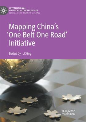 Xing | Mapping China¿s ¿One Belt One Road¿ Initiative | Buch | 978-3-030-06383-2 | sack.de