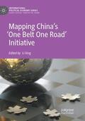 Xing |  Mapping China¿s ¿One Belt One Road¿ Initiative | Buch |  Sack Fachmedien