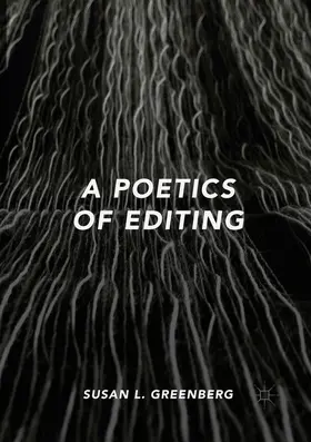 Greenberg |  A Poetics of Editing | Buch |  Sack Fachmedien