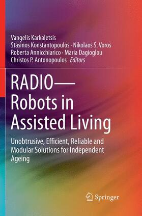 Karkaletsis / Konstantopoulos / Antonopoulos |  RADIO--Robots in Assisted Living | Buch |  Sack Fachmedien