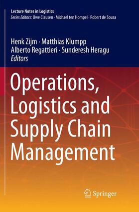 Zijm / Heragu / Klumpp | Operations, Logistics and Supply Chain Management | Buch | 978-3-030-06432-7 | sack.de
