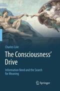Cole |  The Consciousness¿ Drive | Buch |  Sack Fachmedien