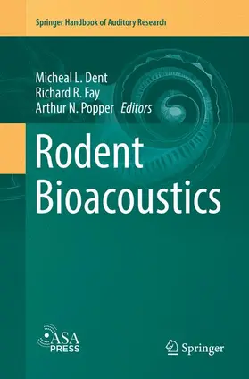 Dent / Popper / Fay |  Rodent Bioacoustics | Buch |  Sack Fachmedien