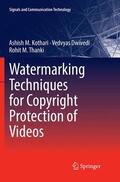 Kothari / Thanki / Dwivedi |  Watermarking Techniques for Copyright Protection of Videos | Buch |  Sack Fachmedien