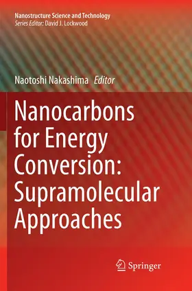Nakashima |  Nanocarbons for Energy Conversion: Supramolecular Approaches | Buch |  Sack Fachmedien