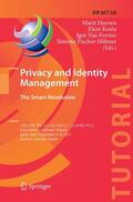 Hansen / Fischer-Hübner / Kosta |  Privacy and Identity Management. The Smart Revolution | Buch |  Sack Fachmedien