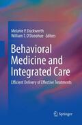 O'Donohue / Duckworth |  Behavioral Medicine and Integrated Care | Buch |  Sack Fachmedien