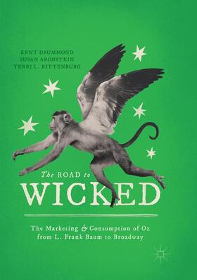 Drummond / Rittenburg / Aronstein | The Road to Wicked | Buch | 978-3-030-06590-4 | sack.de