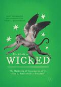 Drummond / Rittenburg / Aronstein |  The Road to Wicked | Buch |  Sack Fachmedien