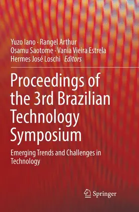 Iano / Arthur / Loschi | Proceedings of the 3rd Brazilian Technology Symposium | Buch | 978-3-030-06592-8 | sack.de