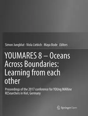 Jungblut / Bode / Liebich |  YOUMARES 8 - Oceans Across Boundaries: Learning from each other | Buch |  Sack Fachmedien