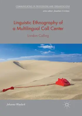 Woydack |  Linguistic Ethnography of a Multilingual Call Center | Buch |  Sack Fachmedien