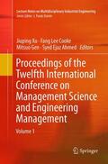 Xu / Ahmed / Cooke |  Proceedings of the Twelfth International Conference on Management Science and Engineering Management | Buch |  Sack Fachmedien