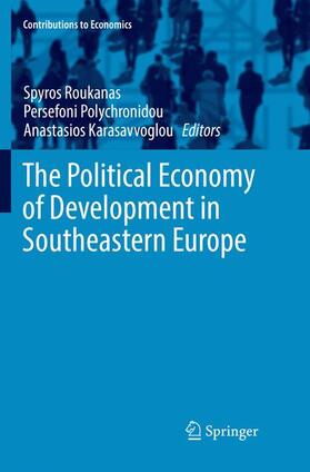 Roukanas / Karasavvoglou / Polychronidou |  The Political Economy of Development in Southeastern Europe | Buch |  Sack Fachmedien