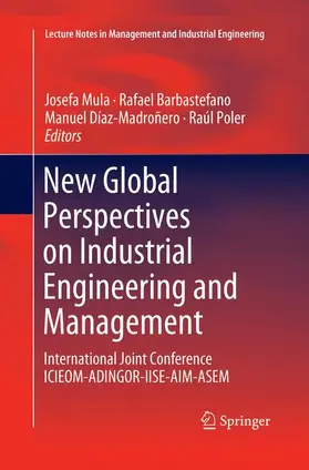 Mula / Poler / Barbastefano |  New Global Perspectives on Industrial Engineering and Management | Buch |  Sack Fachmedien
