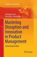 Golenhofen / Fuchs |  Mastering Disruption and Innovation in Product Management | Buch |  Sack Fachmedien