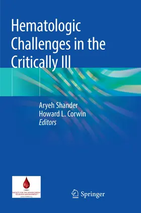 Shander / Corwin |  Hematologic Challenges in the Critically Ill | Buch |  Sack Fachmedien