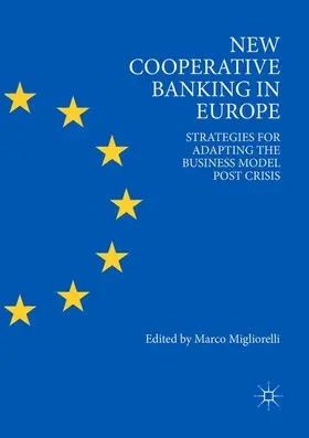 Migliorelli |  New Cooperative Banking in Europe | Buch |  Sack Fachmedien