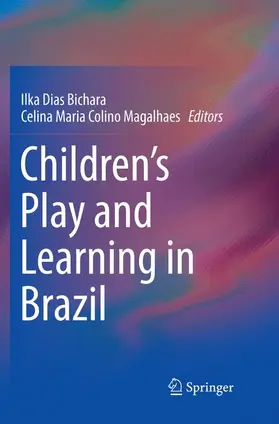 Magalhaes / Bichara |  Children's Play and Learning in Brazil | Buch |  Sack Fachmedien