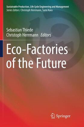 Herrmann / Thiede |  Eco-Factories of the Future | Buch |  Sack Fachmedien