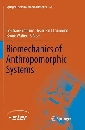 Venture / Watier / Laumond |  Biomechanics of Anthropomorphic Systems | Buch |  Sack Fachmedien