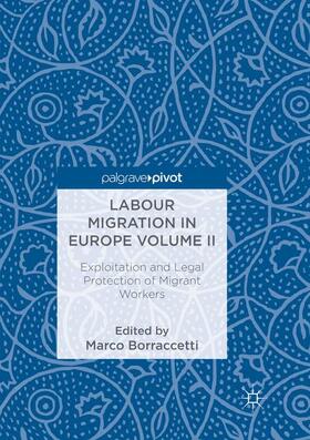 Borraccetti |  Labour Migration in Europe Volume II | Buch |  Sack Fachmedien