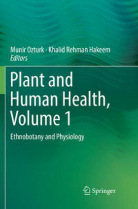 Hakeem / Ozturk | Plant and Human Health, Volume 1 | Buch | 978-3-030-06768-7 | sack.de