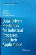 Zhao / Sheng / Wang |  Data-Driven Prediction for Industrial Processes and Their Applications | Buch |  Sack Fachmedien