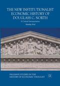 Krul |  The New Institutionalist Economic History of Douglass C. North | Buch |  Sack Fachmedien
