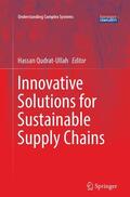 Qudrat-Ullah |  Innovative Solutions for Sustainable Supply Chains | Buch |  Sack Fachmedien