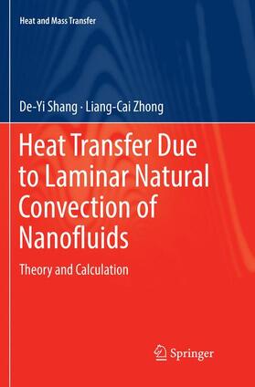 Zhong / Shang | Heat Transfer Due to Laminar Natural Convection of Nanofluids | Buch | 978-3-030-06845-5 | sack.de